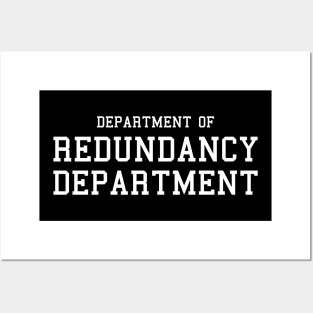 Department of Redundancy Department Posters and Art